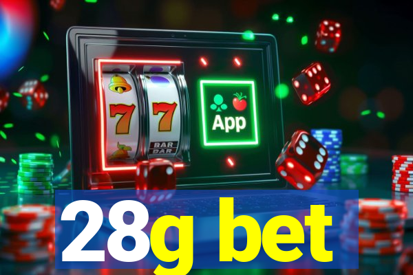 28g bet